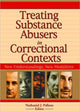 Book cover of: Treating Substance Abusers in Correctional Contexts. By: Nathaniel J. Pallone