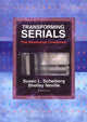 Book cover of: Transforming Serials. By: Shelley Neville