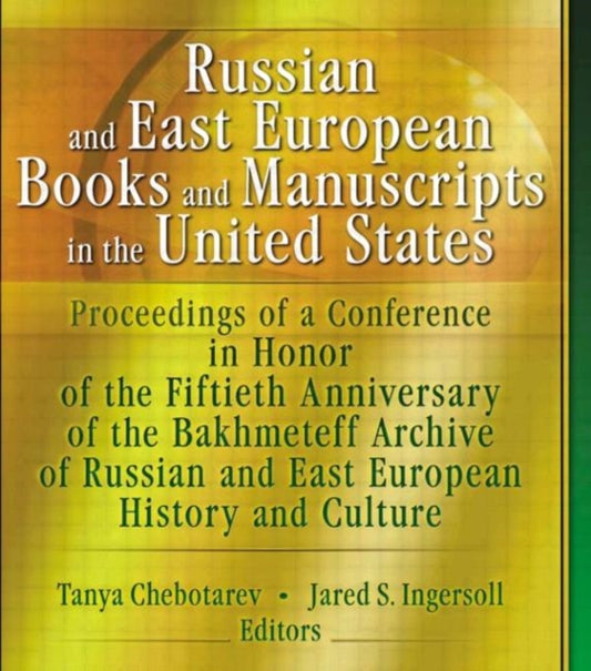 Book cover of: Russian and East European Books and Manuscripts in the United States