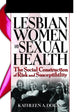 Book cover of: Lesbian Women and Sexual Health. By: Kathleen A. Dolan