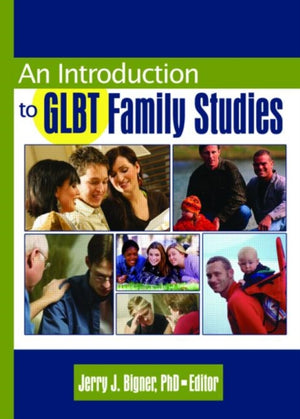 Introduction to GLBT Family Studies