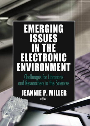 Emerging Issues in the Electronic Environment