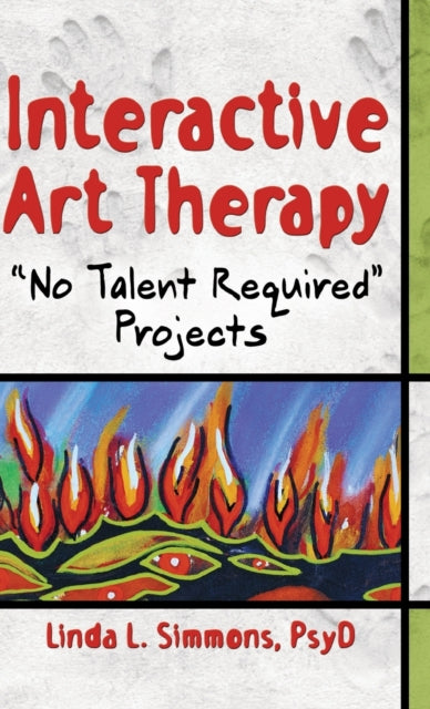 Book cover of: Interactive Art Therapy. By: Linda L. Simmons