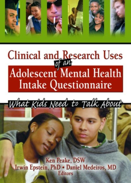 Book cover of: Clinical and Research Uses of an Adolescent Mental Health Intake Questionnaire