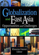 Book cover of: Globalization and East Asia. By: Khosrow Fatemi, International Trade and Finance Association. Conference