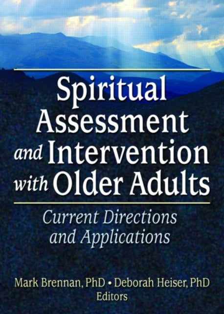 Book cover of: Spiritual Assessment and Intervention with Older Adults