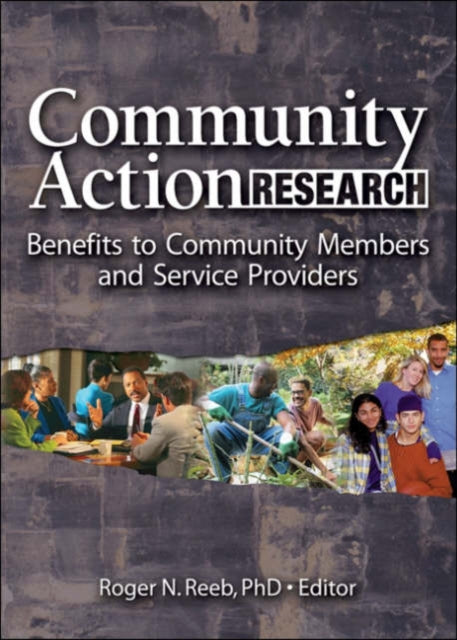 Book cover of: Community Action Research. By: Roger N. Reeb