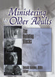 Book cover of: Ministering to Older Adults. By: Donald R. Koepke