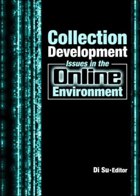 Book cover of: Collection Development Issues in the Online Environment