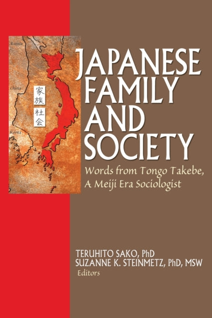 Book cover of: Japanese Family and Society. By: Takebe, Tongo