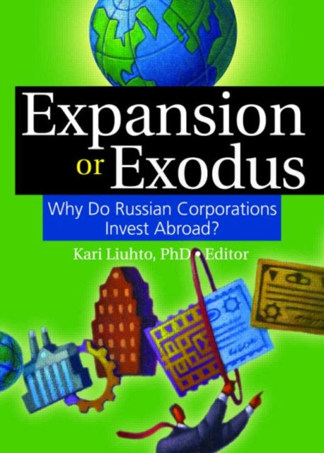 Book cover of: Expansion or Exodus. By: Kari Liuhto