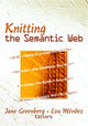 Book cover of: Knitting the Semantic Web