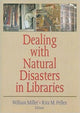 Book cover of: Dealing with Natural Disasters In libraries