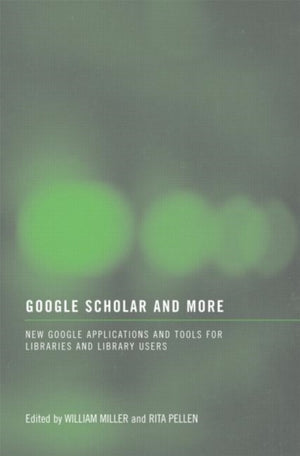 Google Scholar and More
