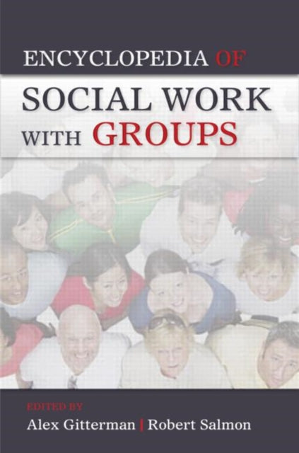 Book cover of: Encyclopedia of Social Work with Groups