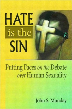 Hate is the Sin