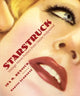 Book cover of: Starstruck. By: Ira M. Resnick