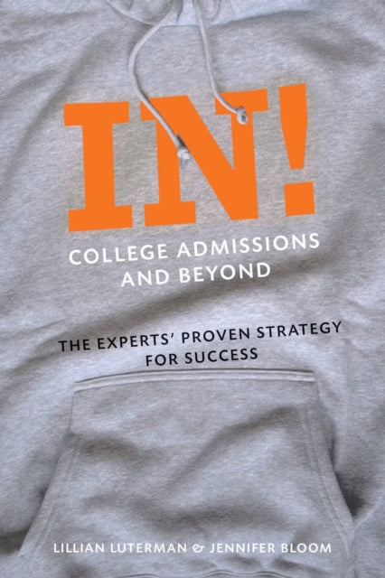 Book cover of: In! College Admissions and Beyond. By: Lillian Luterman