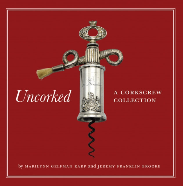 Book cover of: Uncorked. By: Marilynn Gelfman Karp