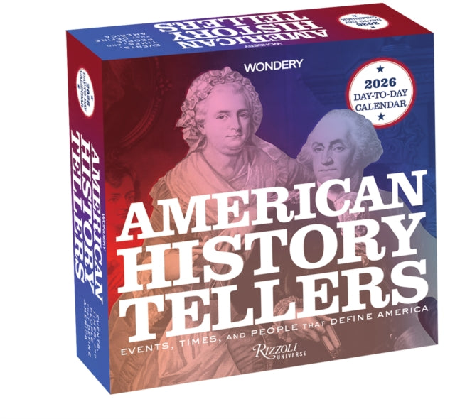Book cover of: American History Tellers 2026 Day-to-Day Calendar