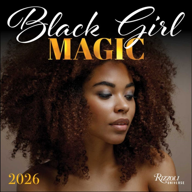 Book cover of: Black Girl Magic 2026 Wall Calendar