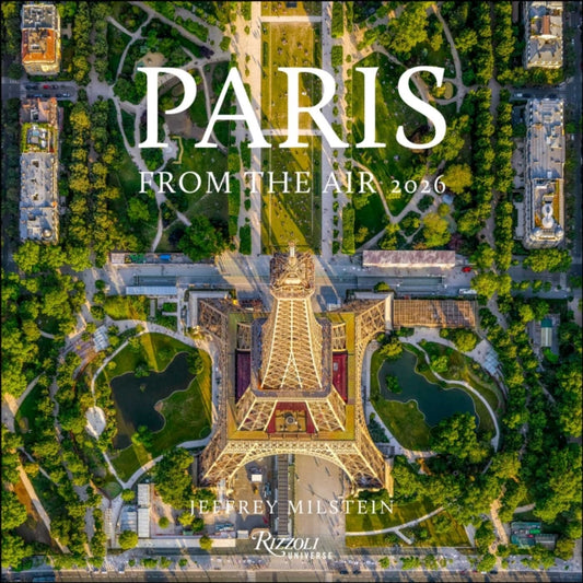 Book cover of: Paris from the Air 2026 Wall Calendar