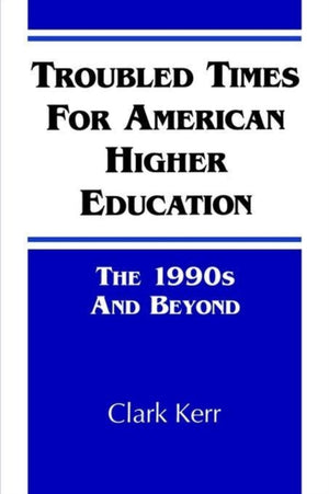 Troubled Times for American Higher Education