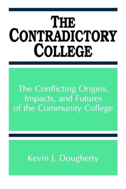 Book cover of: Contradictory College