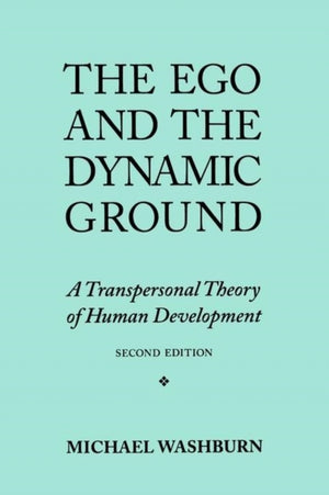 Ego and the Dynamic Ground