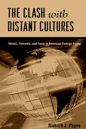 The Clash with Distant Cultures