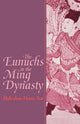 Book cover of: Eunuchs in the Ming Dynasty