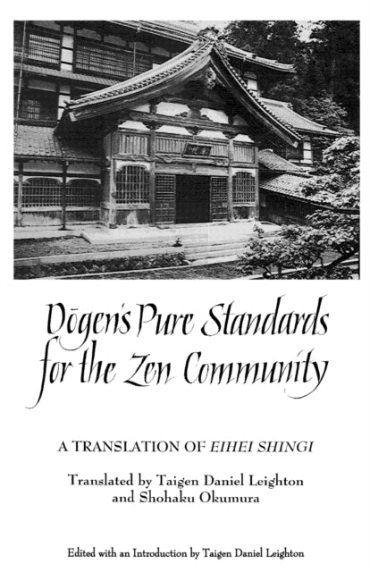 Book cover of: Dogen's Pure Standards for the Zen Community. By: Dōgen Zenji