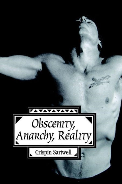 Book cover of: Obscenity, Anarchy, Reality