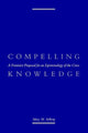 Book cover of: Compelling Knowledge