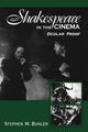 Book cover of: Shakespeare in the Cinema. By: Stephen, M. Buhler