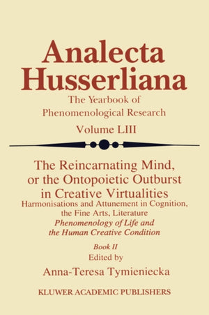 Reincarnating Mind, or the Ontopoietic Outburst in Creative Virtualities