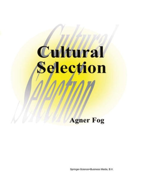 Book cover of: Cultural Selection. By: A. Fog