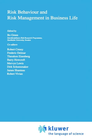 Risk Behaviour and Risk Management in Business Life