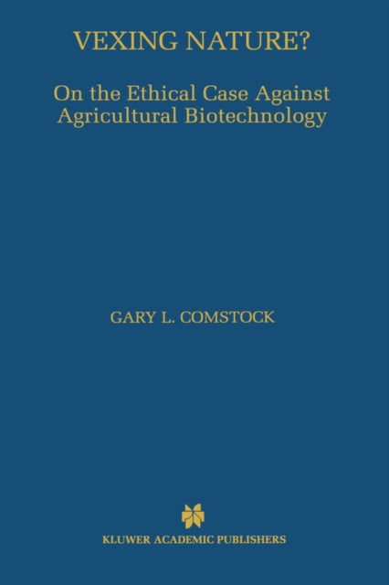 Book cover of: Vexing Nature?. By: Gary L. Comstock