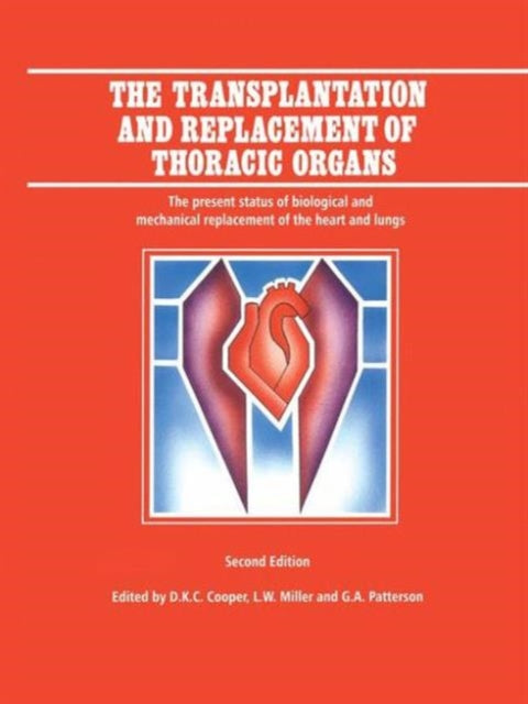 Book cover of: Transplantation and Replacement of Thoracic Organs