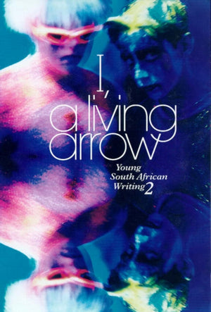 I, a Living Arrow