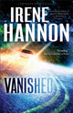 Book cover of: Vanished – A Novel. By: Irene Hannon