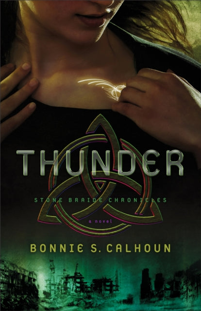 Book cover of: Thunder A Novel. By: Bonnie S. Calhoun