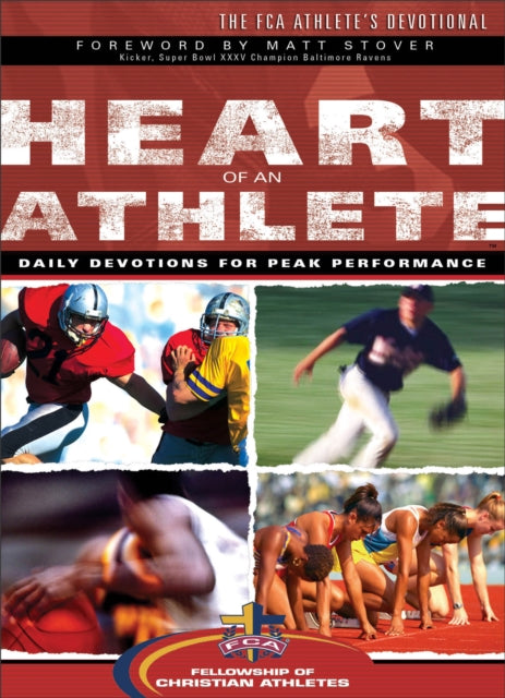 Book cover of: Heart of an Athlete. By: Fellowship of Christian Athletes Staff