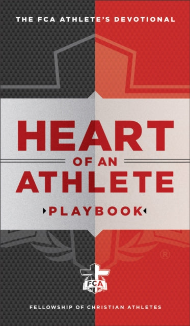 Book cover of: Heart of an Athlete Playbook. By: Fellowship of Christian Athletes Staff