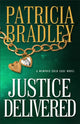 Book cover of: Justice Delivered. By: Bradley