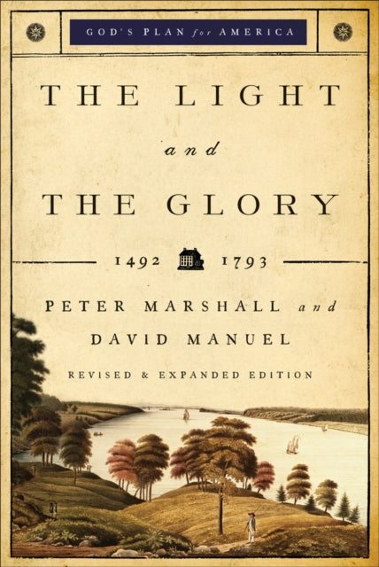 Book cover of: Light and the Glory – 1492–1793. By: Peter Marshall