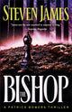 Book cover of: Bishop – A Patrick Bowers Thriller