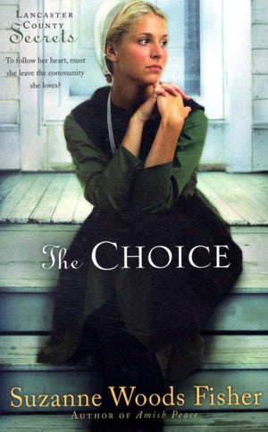 Choice – A Novel