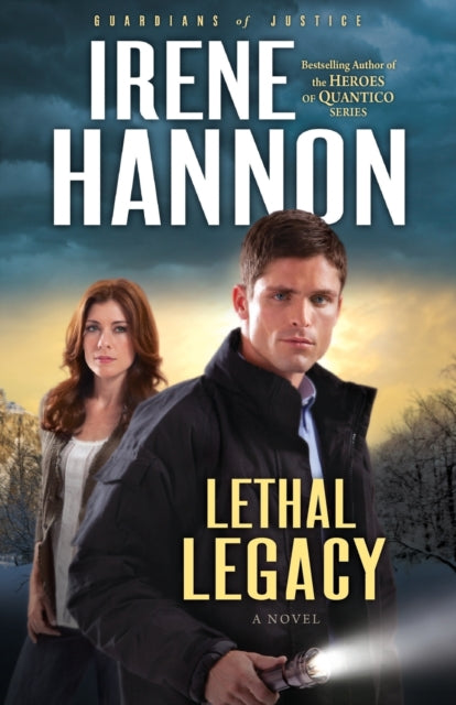 Book cover of: Lethal Legacy – A Novel. By: Irene Hannon